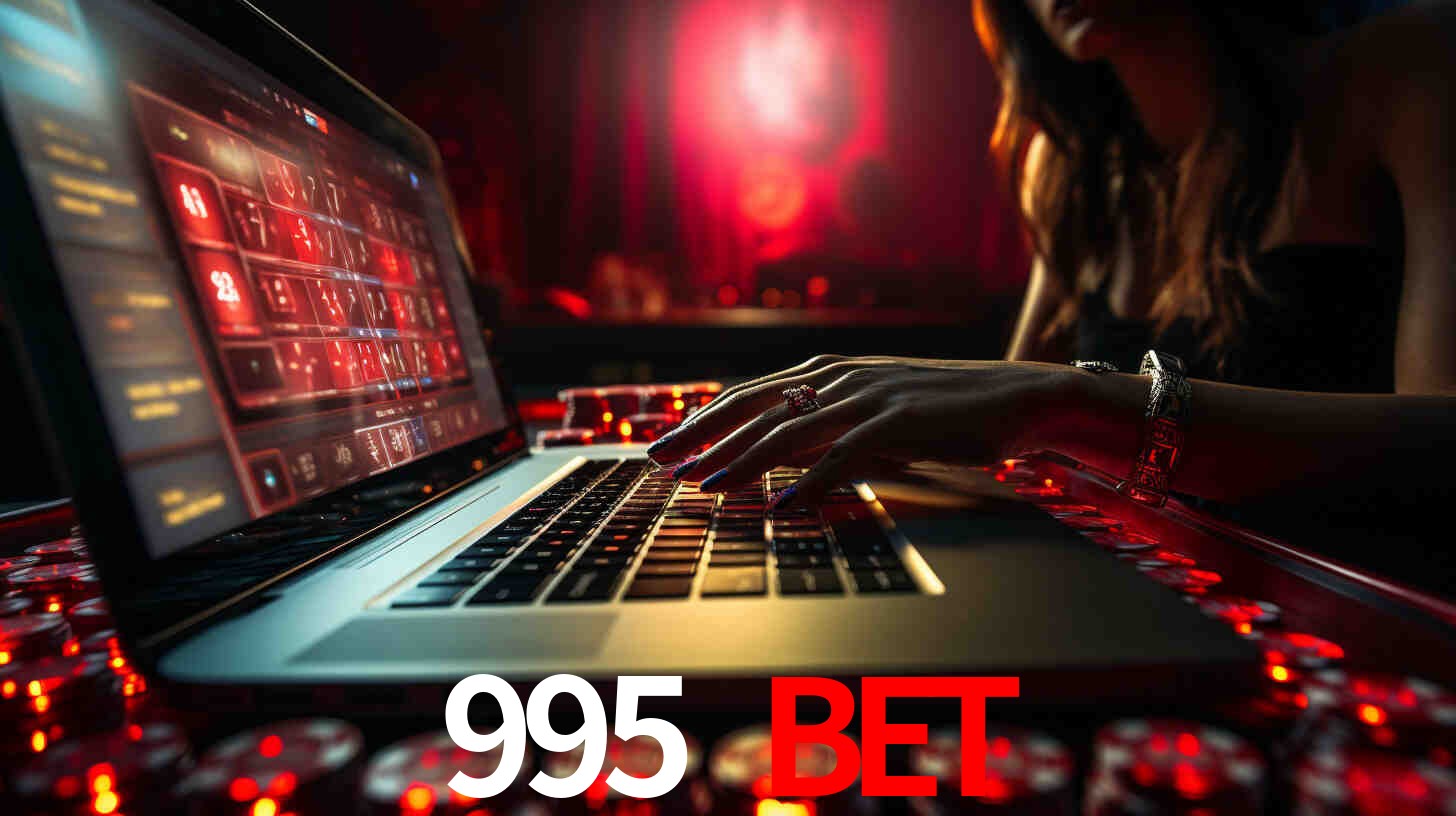 Por Que Escolher o 995 BET?